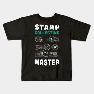 Stamp collecting master design / stamp collecting gift idea / stamps lover present Kids T-Shirt